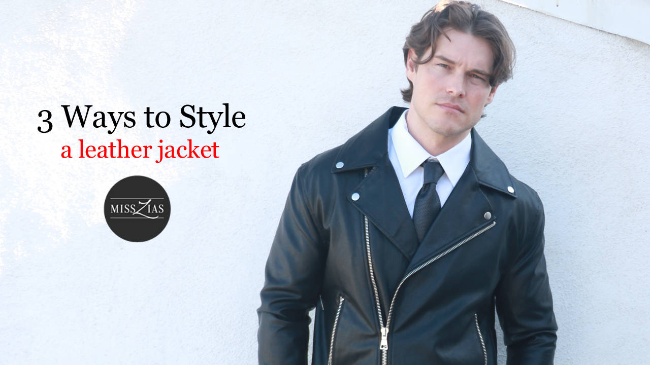 How to Style a Leather Jacket Men's Fashion - Miss Zias